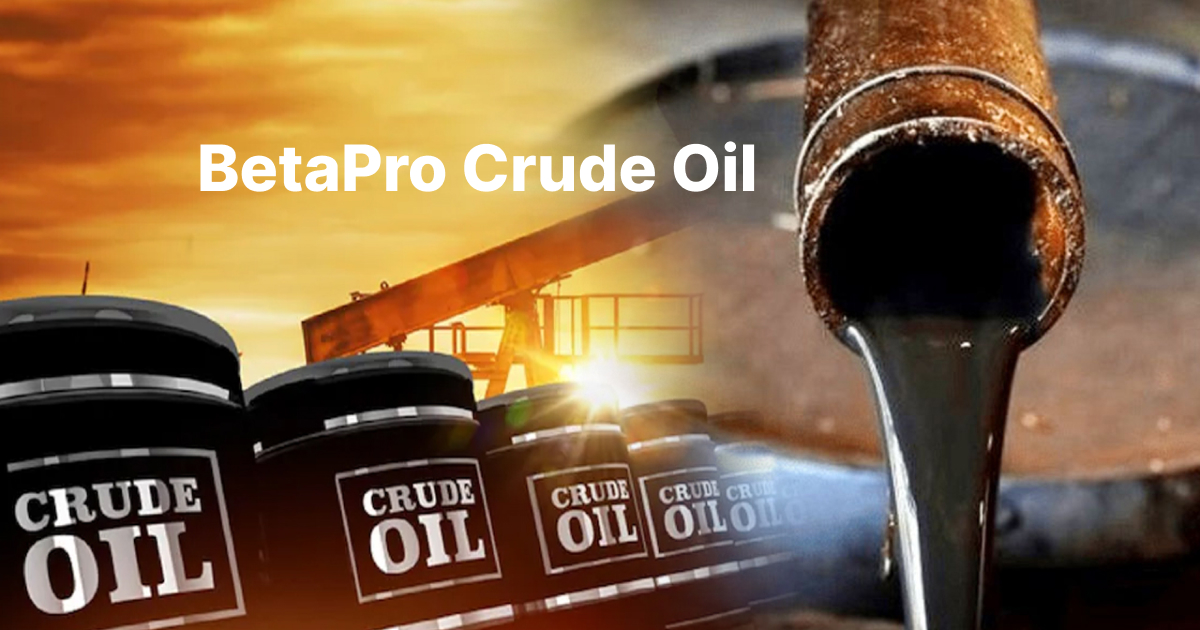 BetaPro Crude Oil