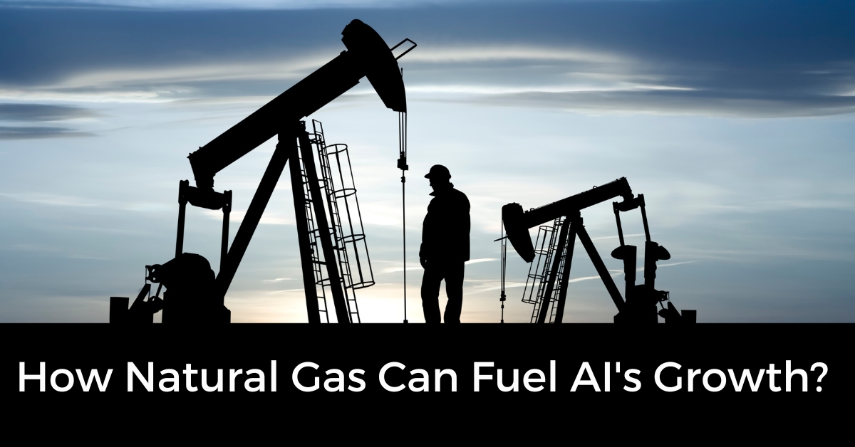 Investing in the AI Boom Natural Gas Plays a Supporting Role
