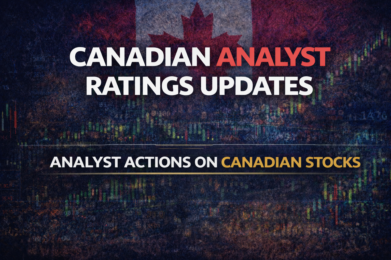 Canadian Analyst Updates: Monday January 19th, 2026